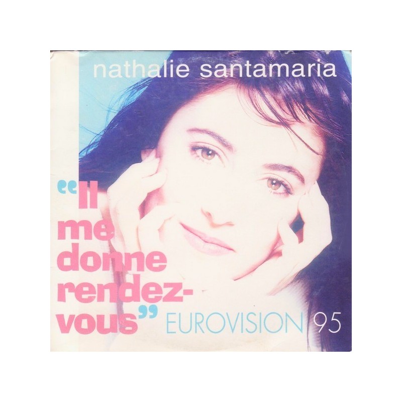 Nathalie Santamaria – Il Me Donne Rendez-Vous