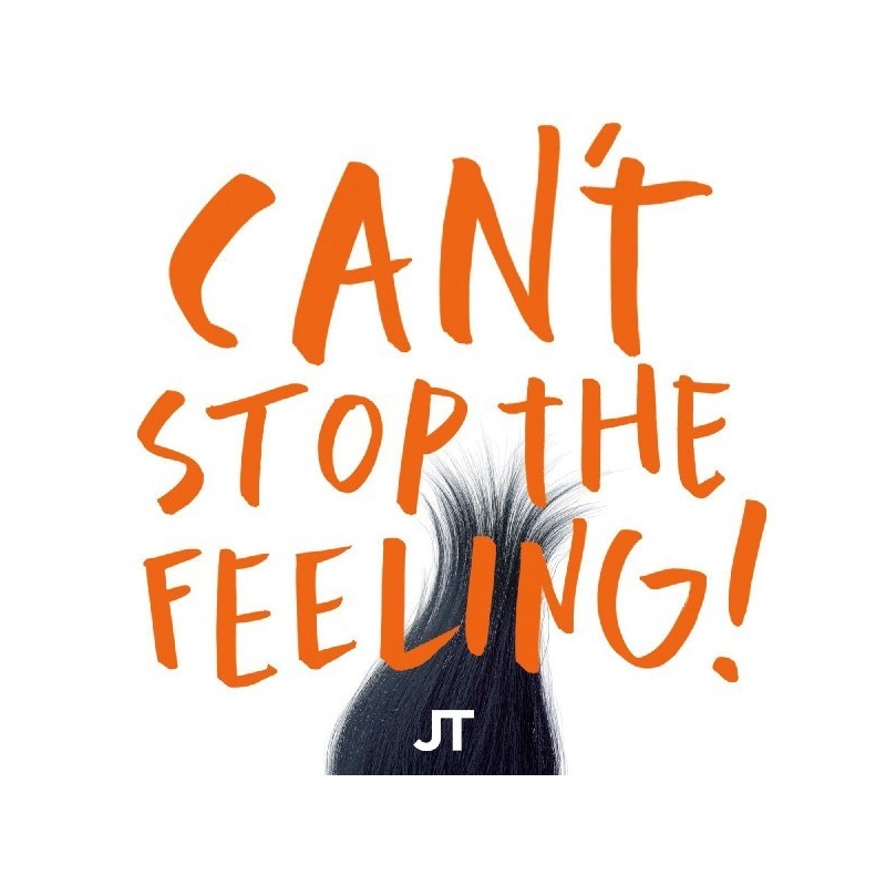 Justin Timberlake (JT) – Can't Stop The Feeling!